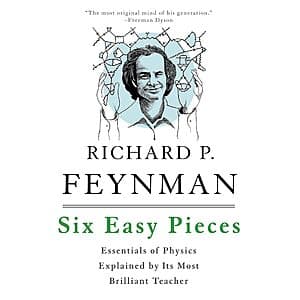 Six Easy Pieces: Essentials of Physics Explained by Its Most Brilliant ($2.00 / (약: 2,882원))
